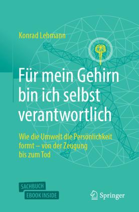 Konrad Lehmann: Für mein Gehirn bin ich selbst verantwortlich 