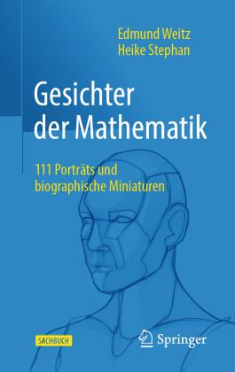 Edmund Weitz, Heike Stephan: Gesichter der Mathematik 