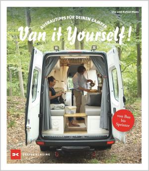 Rafael Mans, Ute Mans: Van it Yourself! 