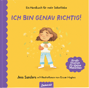 Ocean Hughes, Isabelle Brandstetter, Jessica Sanders, Zuckersüß Verlag: Ich bin genau richtig 