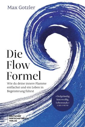 Max Gotzler: Die Flow-Formel 
