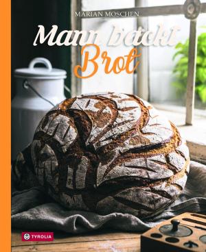 Marian Moschen: Mann backt Brot 