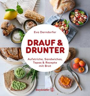 Eva Derndorfer: Drauf & Drunter 
