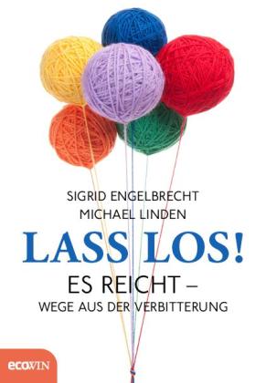 Sigrid Engelbrecht, Michael Linden: Lass los! 