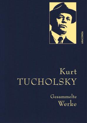 Kurt Tucholsky, Kim Landgraf: Kurt Tucholsky, Gesammelte Werke 