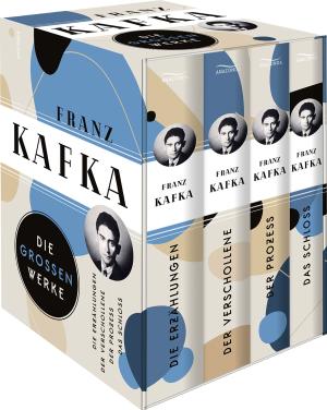 Franz Kafka: Franz Kafka, Die großen Werke (Die Erzählungen - Der Verschollene - Der Prozess - Das Schloss) (4 Bände im Schuber) 