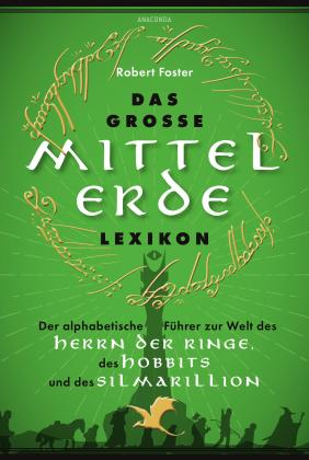 Helmut Pesch, Robert Foster: Das große Mittelerde-Lexikon 