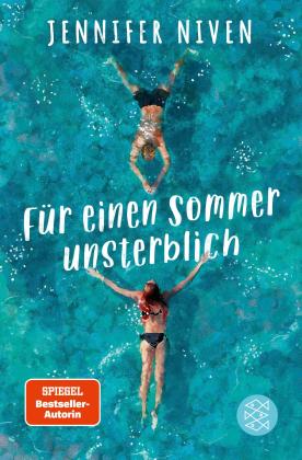 Jennifer Niven: Für einen Sommer unsterblich 