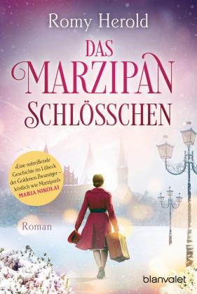 Romy Herold: Das Marzipan-Schlösschen 