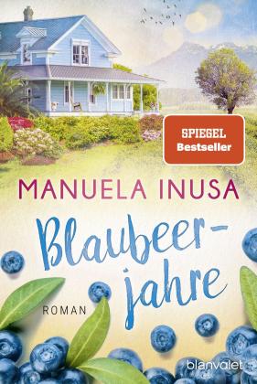 Manuela Inusa: Blaubeerjahre 