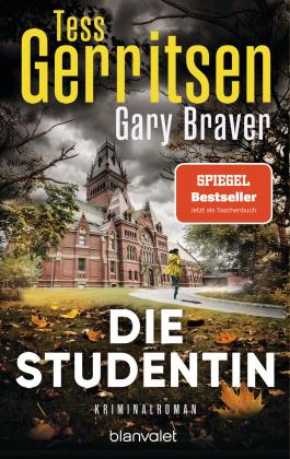 Andreas Jäger, Gary Braver, Tess Gerritsen: Die Studentin 