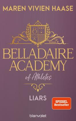 Maren Vivien Haase: Belladaire Academy of Athletes - Liars 