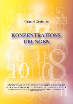 Grigori Grabovoi: Konzentrationsübungen 
