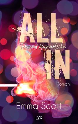 Inka Marter, Emma Scott: All In - Tausend Augenblicke 