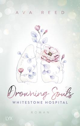 Ava Reed: Whitestone Hospital - Drowning Souls 