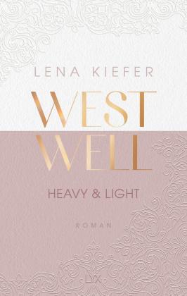 Lena Kiefer: Westwell - Heavy & Light 