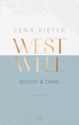 Lena Kiefer: Westwell - Bright & Dark 