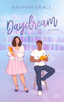 Bianca Dyck, Hannah Grace: Daydream 