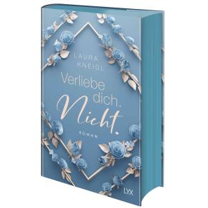 Laura Kneidl: Verliebe dich. Nicht.: Special Edition 