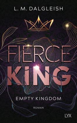 Beate Bauer, L. M. Dalgleish: Fierce King 