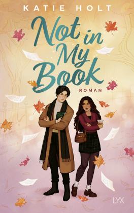 Bianca Dyck, Katie Holt: Not in My Book 
