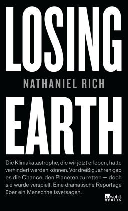 Nathaniel Rich: Losing Earth 