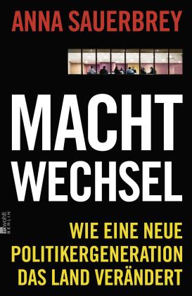 Anna Sauerbrey: Machtwechsel 