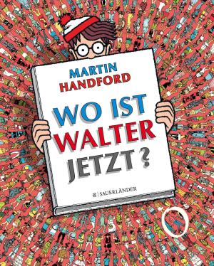 Martin Handford: Wo ist Walter jetzt? 
