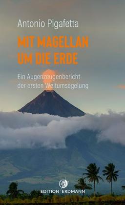 Antonio Pigafetta, Robert Grün: Mit Magellan um die Erde 