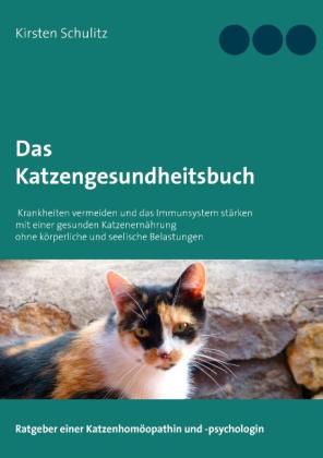 Kirsten Schulitz: Das Katzengesundheitsbuch 