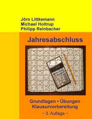 Michael Holtrup, Jörn Littkemann, Philipp Reinbacher: Jahresabschluss, 3. Auflage 
