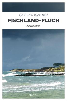 Corinna Kastner: Fischland-Fluch 