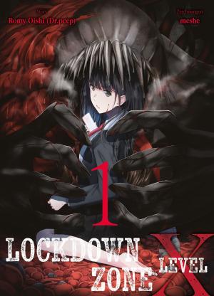 Burkhard Höfler, Meshe, Romy Oishi (Dr. Peep): Lockdown Zone Level X 01 