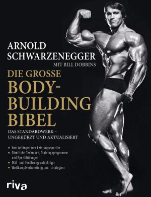 Bill Dobbins, Arnold Schwarzenegger: Die große Bodybuilding-Bibel 