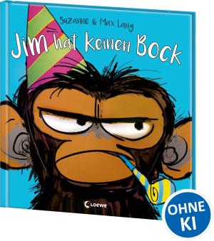 Suzanne Lang, Max Lang: Jim hat keinen Bock 
