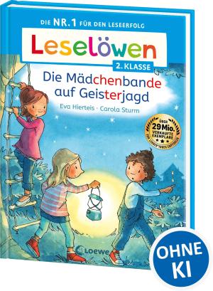 Carola Sturm, Eva Hierteis: Leselöwen 2. Klasse - Die Mädchenbande auf Geisterjagd 