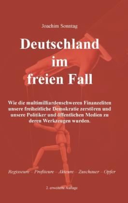 Joachim Sonntag: Deutschland im freien Fall 
