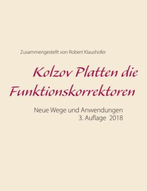 Robert Klaushofer: Kolzov Platten die Funktionskorrektoren 
