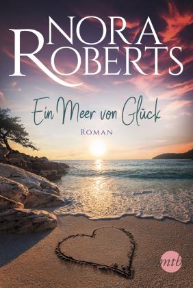 Nora Roberts: Ein Meer von Glück 