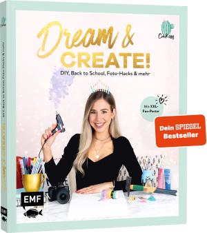 Cali Kessy: Dream & Create mit Cali Kessy 