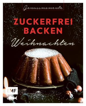 Genussmomente: Zuckerfrei backen Weihnachten 