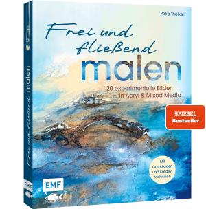 Petra Thölken: Frei und fließend malen 
