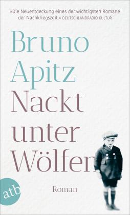 Bruno Apitz, Susanne Hantke, Angela Drescher: Nackt unter Wölfen 