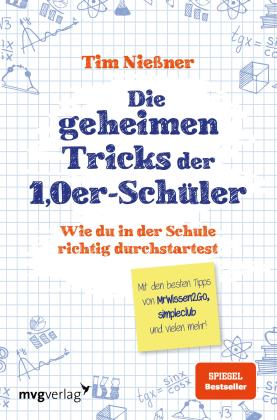 Tim Nießner: Die geheimen Tricks der 1,0er-Schüler 