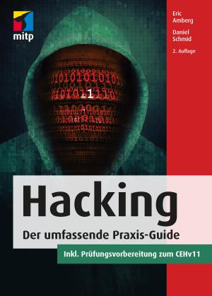 Eric Amberg, Daniel Schmid: Hacking 