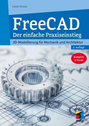 Detlef Dr. Ridder, Detlef Ridder: FreeCAD 1.0 