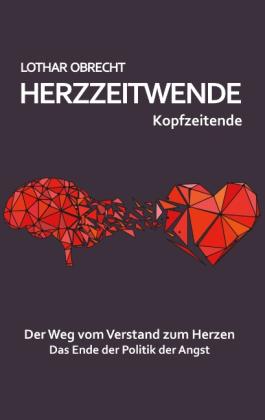 Lothar Obrecht: Herzzeitwende 