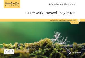 Ghita Benaguid, Frauke Niehues, Friederike von Tiedemann: Paare wirkungsvoll begleiten 