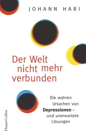 Johann Hari: Der Welt nicht mehr verbunden 