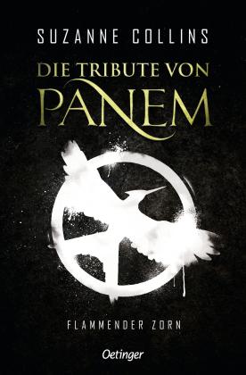 Peter Klöss, Suzanne Collins, Sylke Hachmeister: Die Tribute von Panem 3. Flammender Zorn 